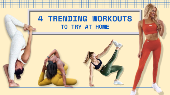 4 Trending Workouts You Can Try at Home